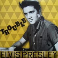 Виниловая пластинка ELVIS PRESLEY / TROUBLE (1LP)